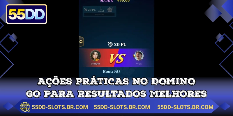 Ações práticas no Domino Go para resultados melhores