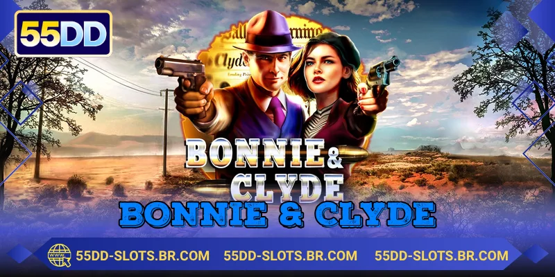 Bonnie & Clyde