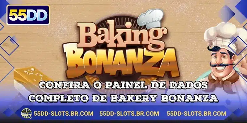 Confira o painel de dados completo de Bakery Bonanza