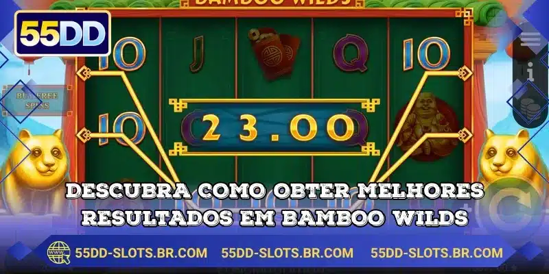 Descubra como obter melhores resultados em Bamboo Wilds
