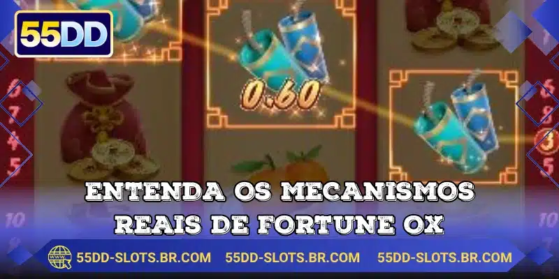 Entenda os mecanismos reais de Fortune Ox