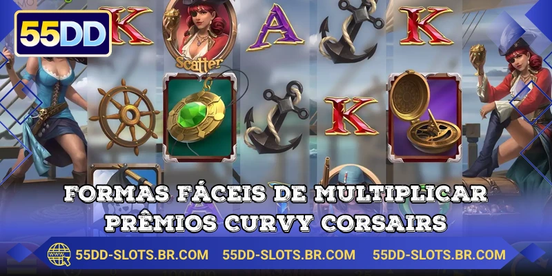 Formas fáceis de multiplicar prêmios Curvy Corsairs
