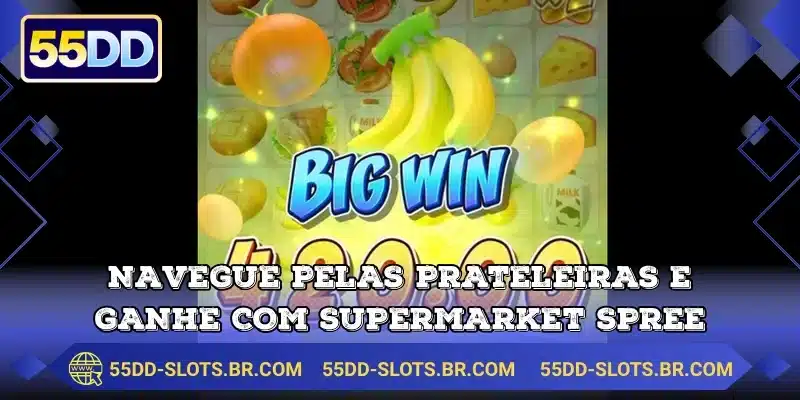 Navegue pelas prateleiras e ganhe com Supermarket Spree