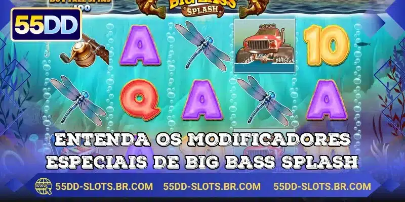 Entenda os modificadores especiais de Big Bass Splash